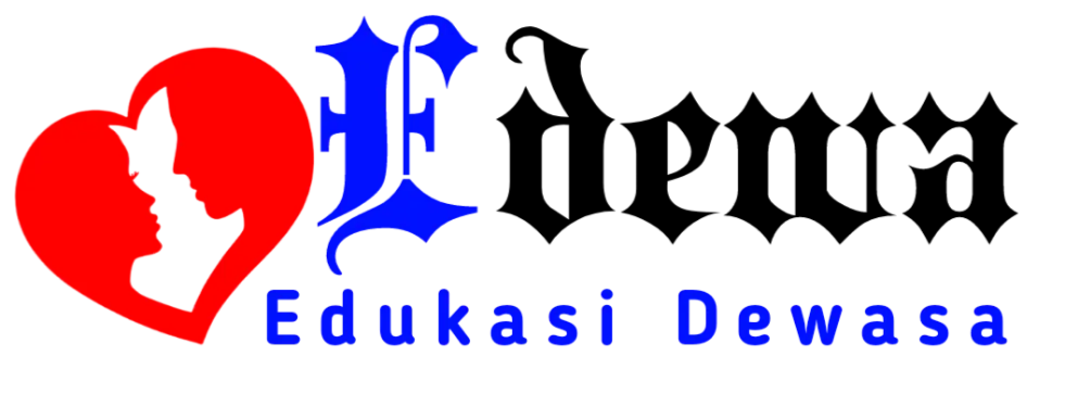 Edukasi Dewasa